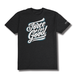Force For Good T-Shirt