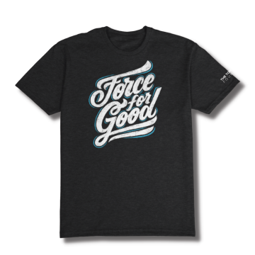 Force For Good T-Shirt