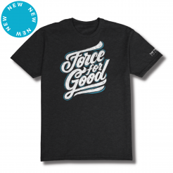 New Force for Good Shirt