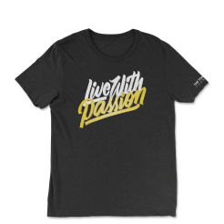 Live With Passion T-Shirt