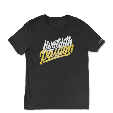 Live With Passion T-Shirt